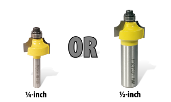 Which is better ½-inch or ¼-inch shanks? Which is better ½-inch or ¼-inch shanks?